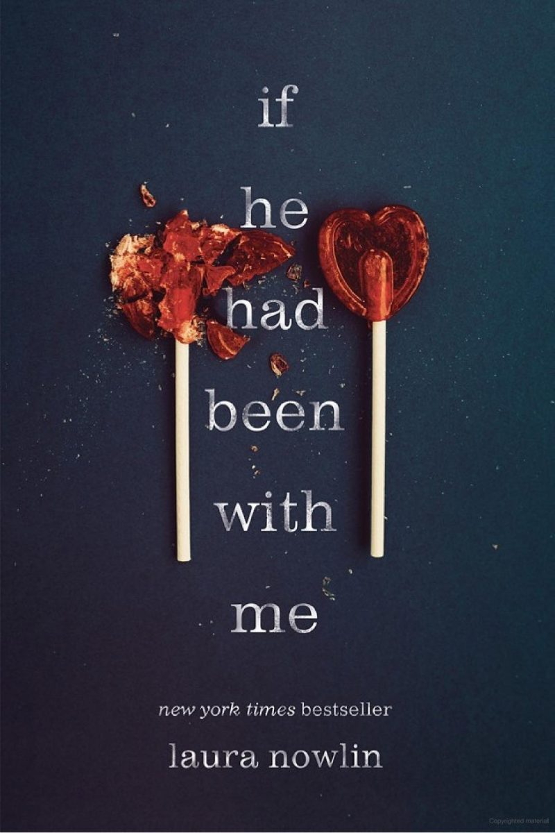 “If He Had Been With Me” By Laura Nowlin Book Review
